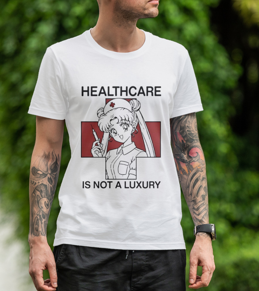 Sailor Moon Healthcare Is Not A Luxury Red Cross Nurse T-Shirt
