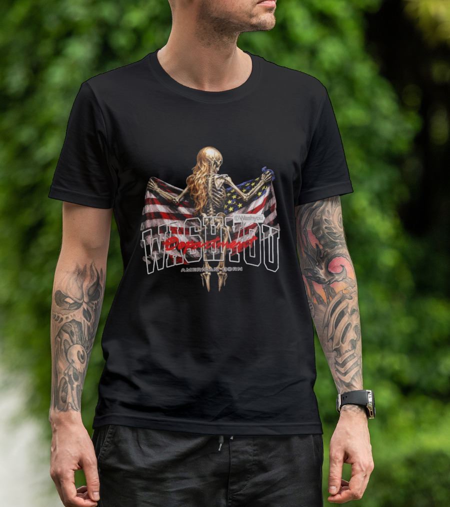 Washyou Department Skeleton Holding American Flag American Born T-Shirt