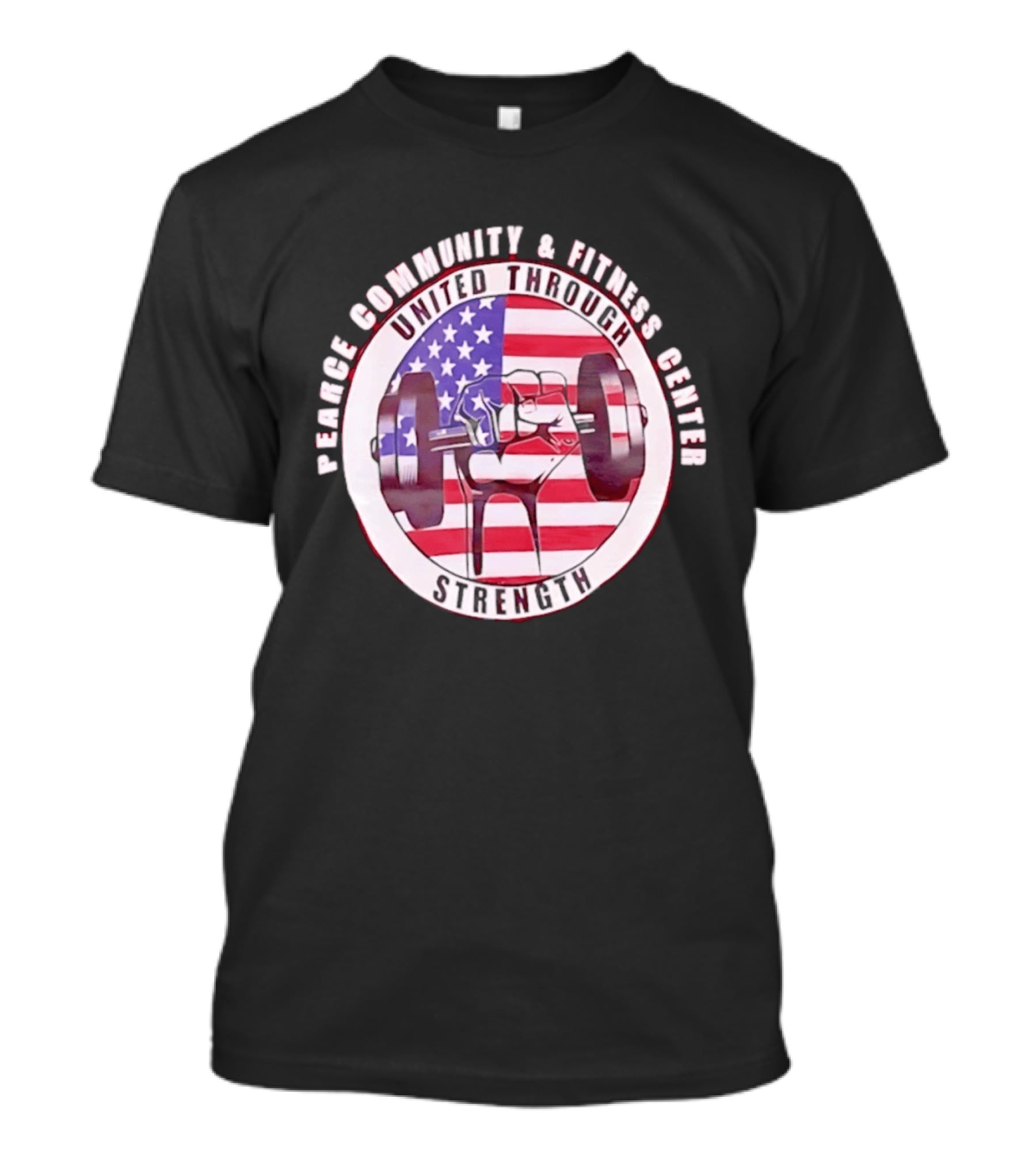 Pearce Community And Fitness Center United Through Strength America's 250th Anniversary Flag Barbell T-Shirt
