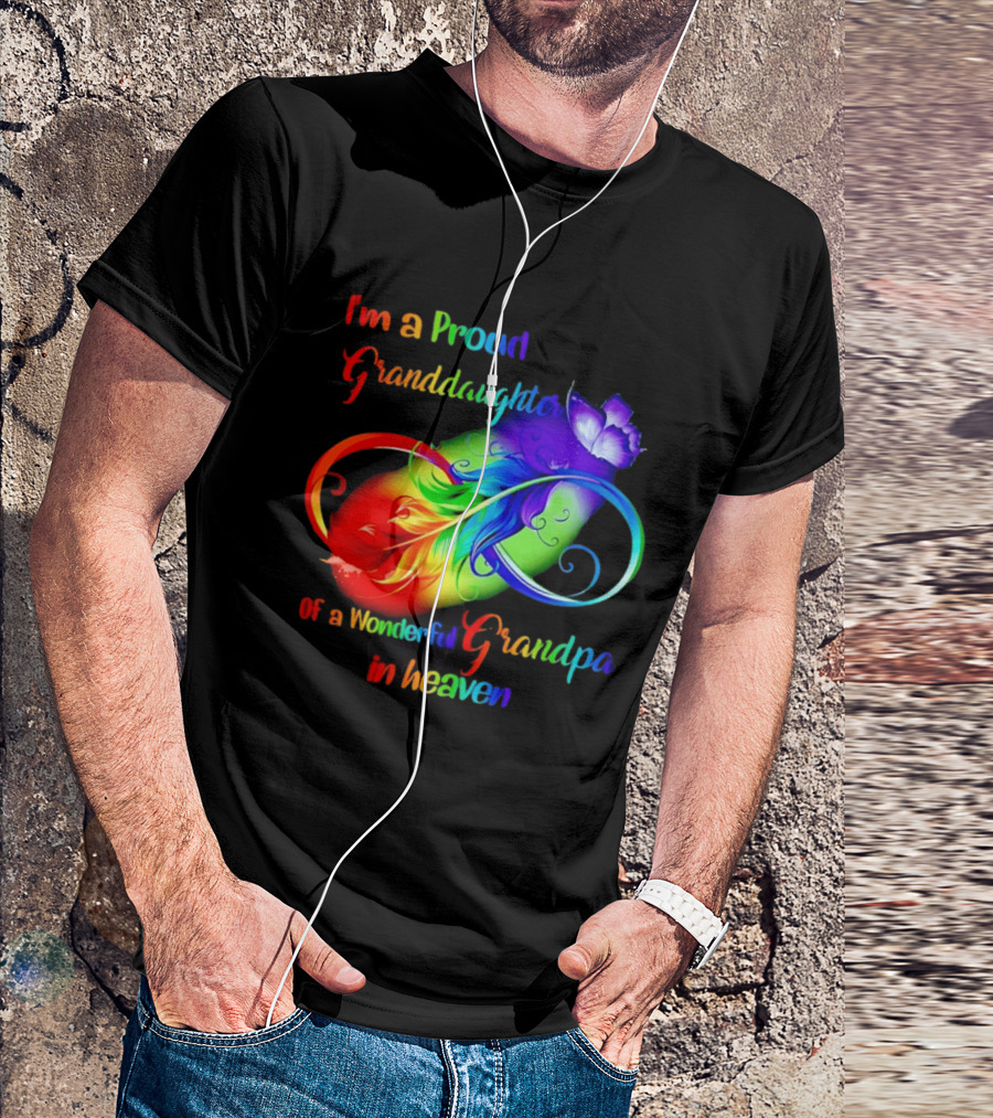 I'm A Proud Granddaughter Of A Wonderful Grandpa In Heaven With Heart And Wings T-Shirt