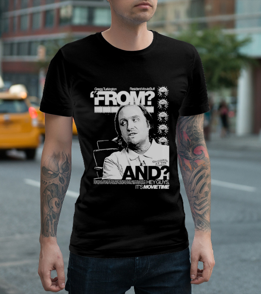 Gregg Turkington From On Cinema Movie Buff It's Movie Time T-Shirt