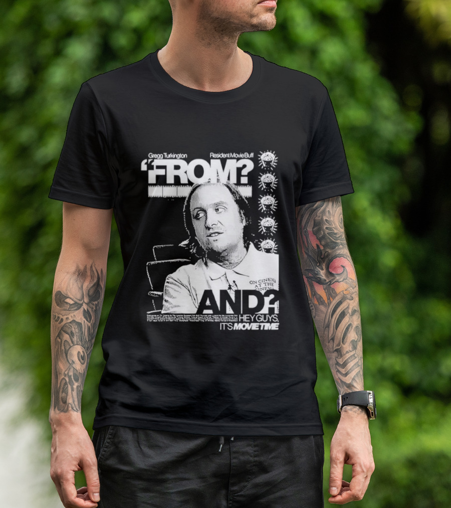 Gregg Turkington From On Cinema Movie Buff It's Movie Time T-Shirt