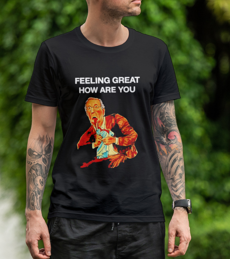 Mitch McConnell Feeling Great How Are You Image T-Shirt