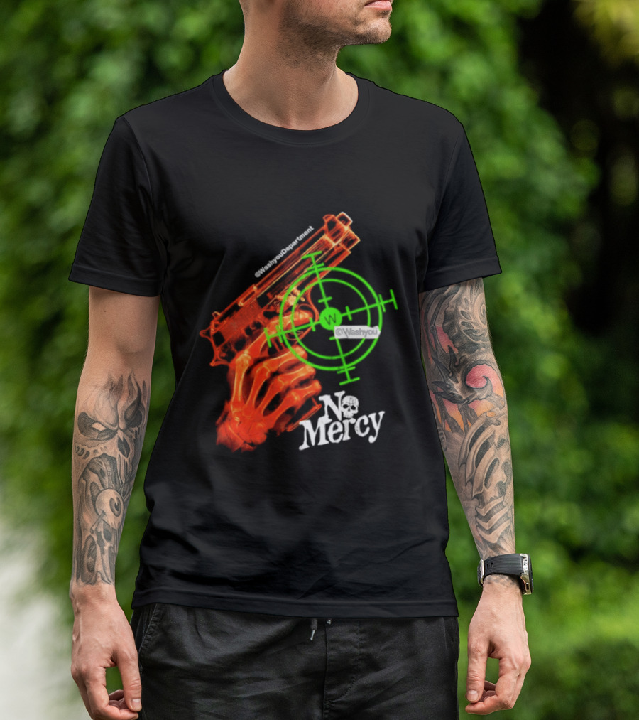No Mercy Skeleton Hand Gun Green Target Scope T-Shirt