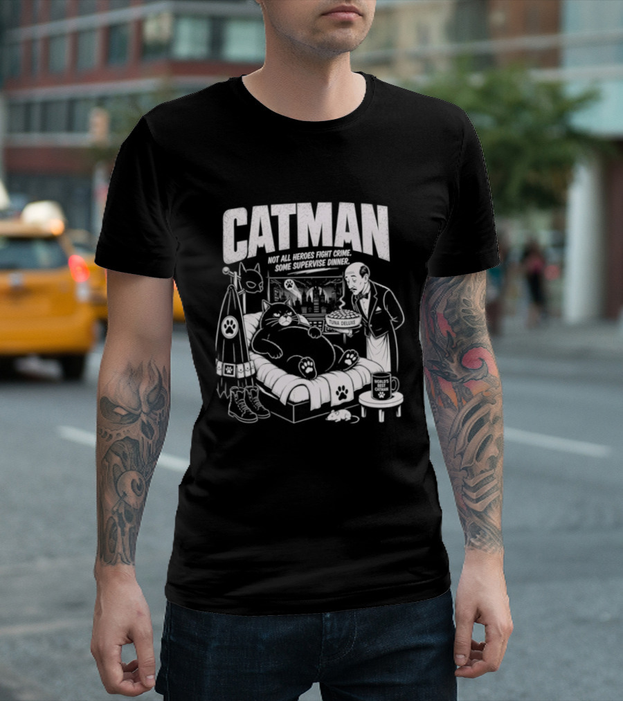 Catman Not All Heroes Fight Crime Some Supervise Dinner Comical Cat And Human Duo At Table T-Shirt