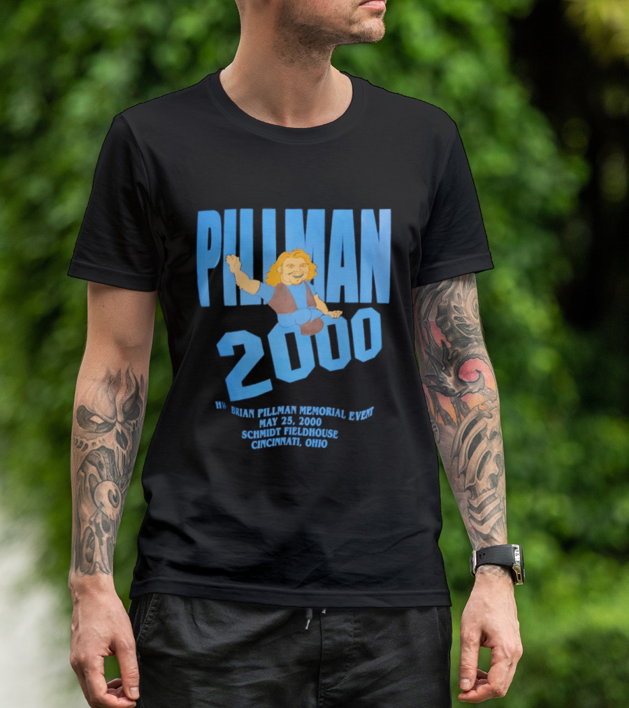 Pillman 2000 Brian Pillman Memorial Event May 25 Schmidt Fieldhouse Cincinnati Ohio T-Shirt