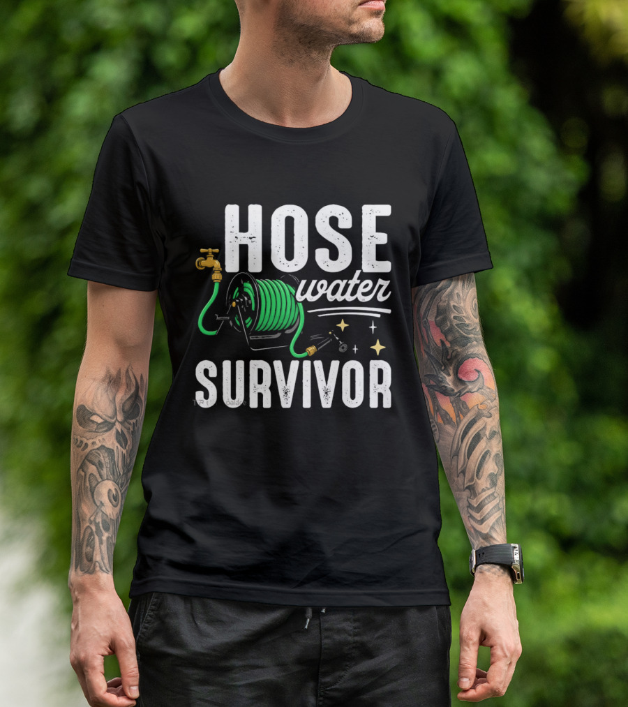 Hose Water Survivor Garden Hose Humor Nostalgic Vintage Retro Gardening T-Shirt
