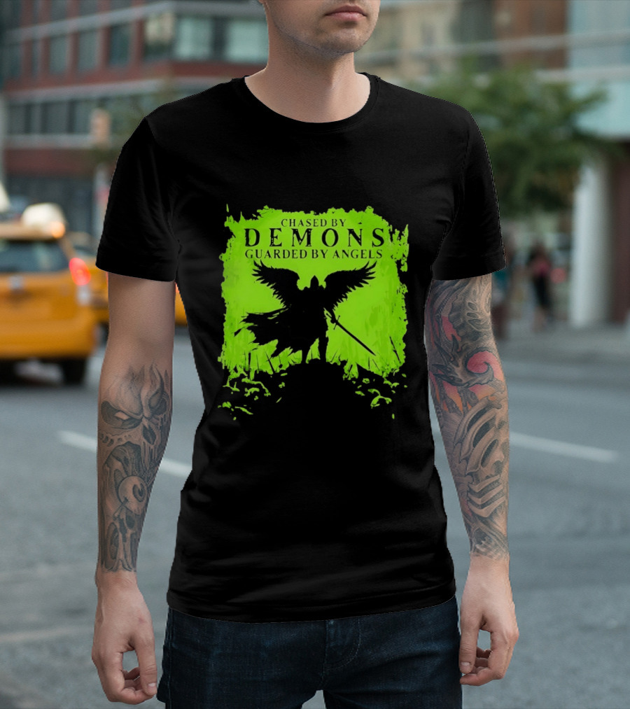 Chased By Demons Guarded By Angels Warrior Wings Sword T-Shirt