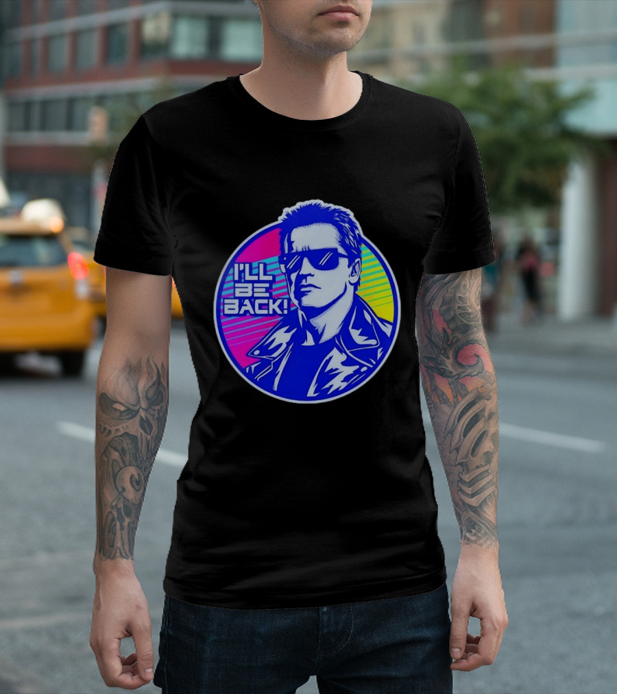 I'll Be Back Terminator Retro Neon T-Shirt