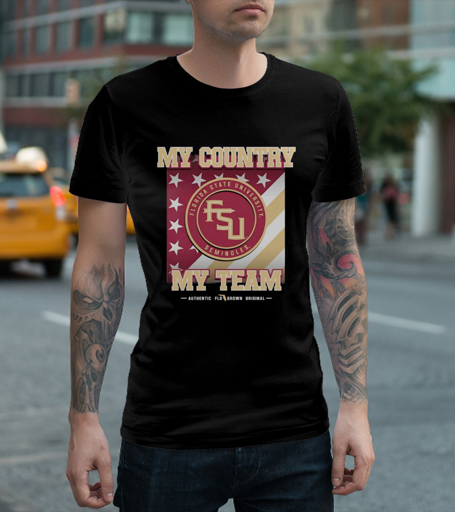 Florida State University Seminoles My Country My Team Authentic FSU Original T-Shirt