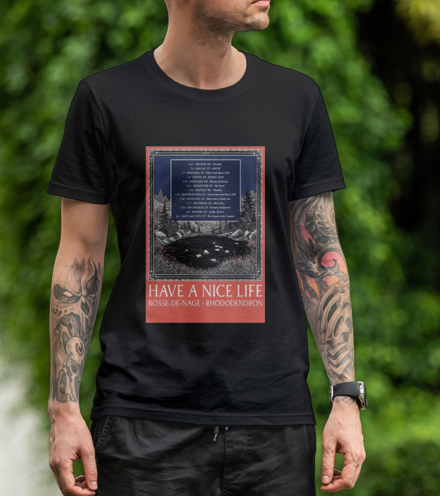 Have A Nice Life Bosse De Nage Rhododendron Tour 2026 USA Canada Dates T-Shirt