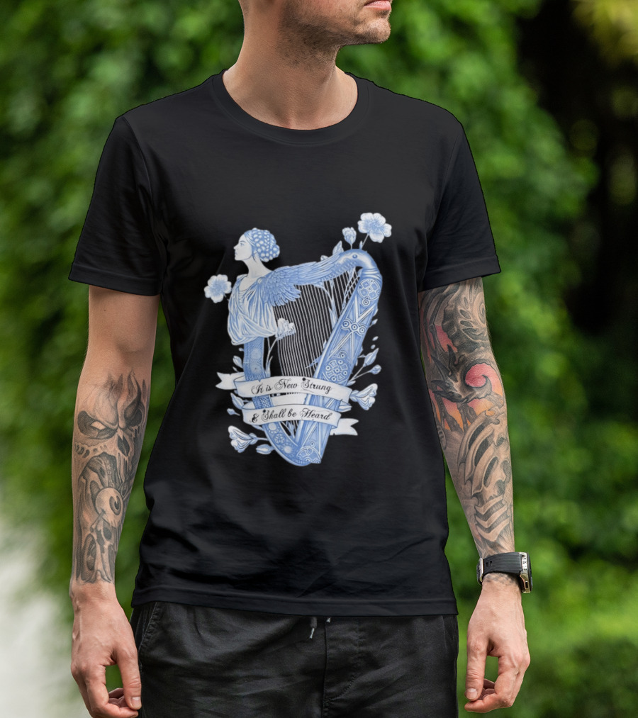 It Is New Strung And Shall Be Heard Harp Celtic Angelic Floral T-Shirt
