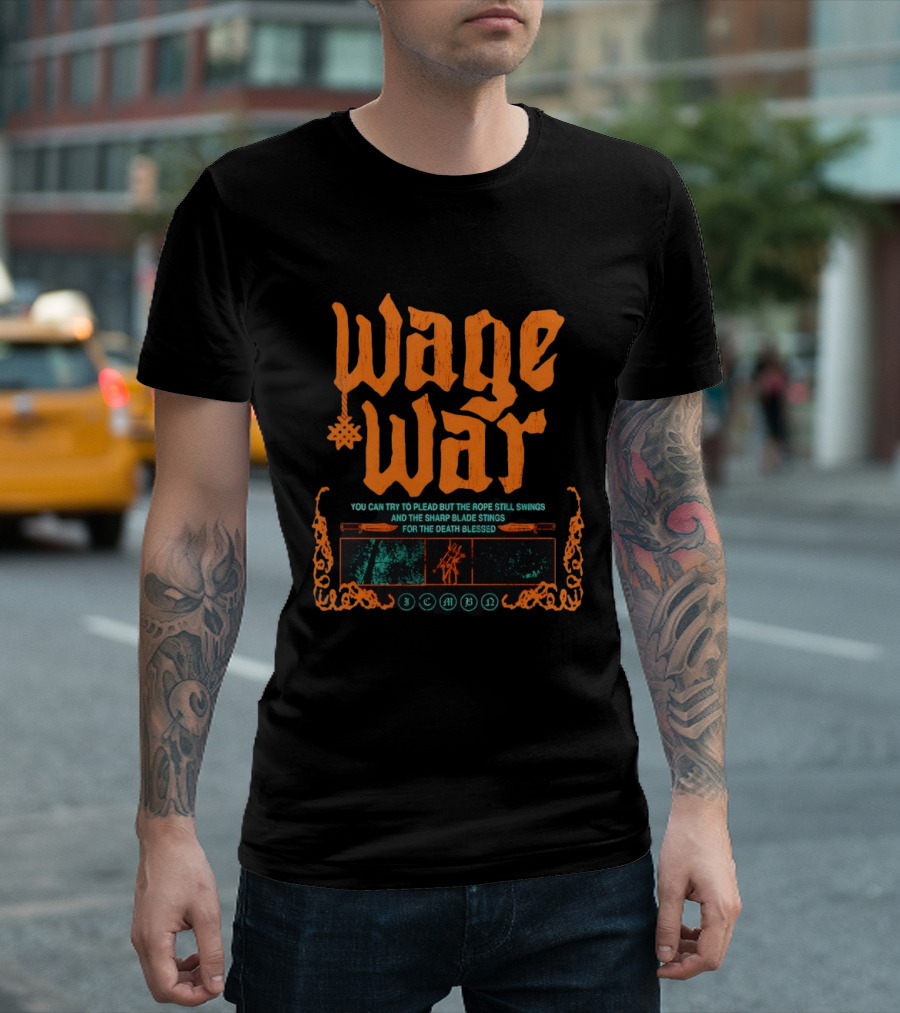 Wage War The Rope Still Swings Sharp Blade Stings Death Blessed T-Shirt