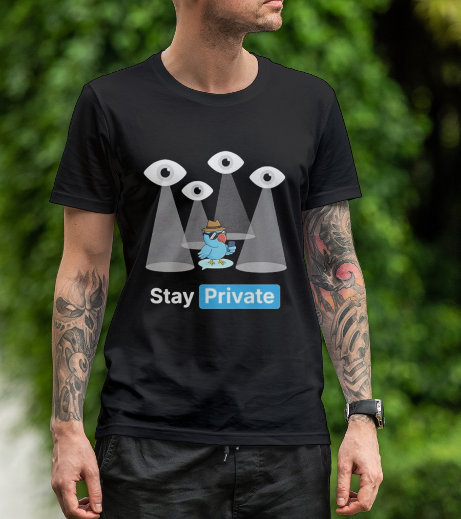 Stay Private Bird Spy Surveillance Privacy Eye Observers T-Shirt