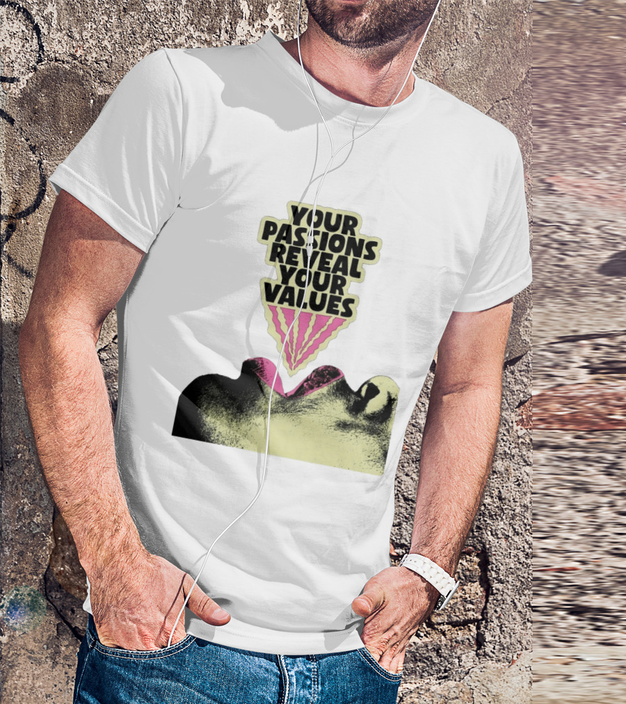 Your Passions Reveal Your Values Retro Pop T-Shirt