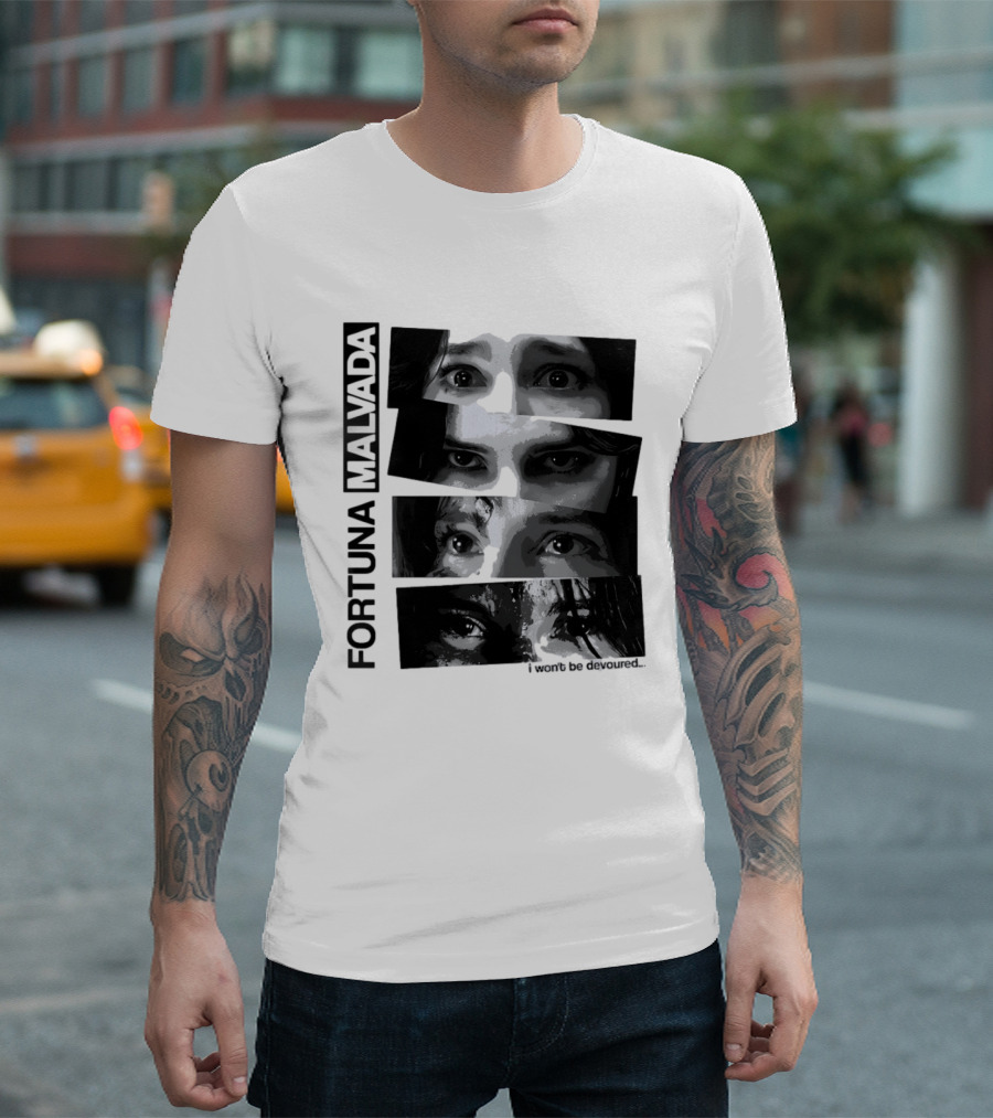 Fortuna Malvada I Won't Be Devoured Dark Eyes Montage T-Shirt