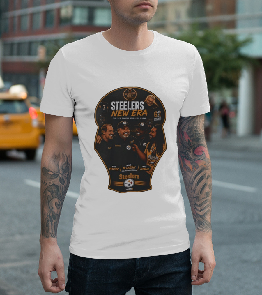Steelers New Era Podcast Bill Cowher Mike McCarthy Mike Tomlin Together Trusted Steel City Strong Super Bowl Champions T-Shirt