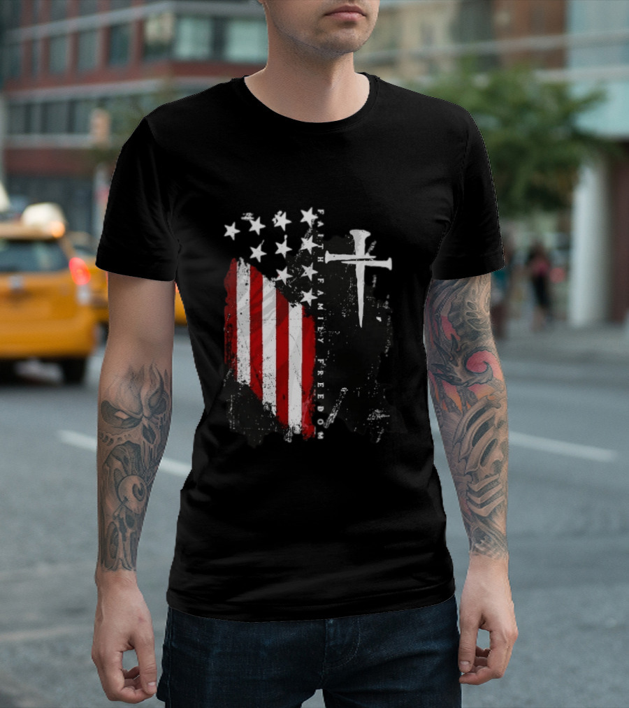 Faith Family Freedom Patriotic American Flag Cross T-Shirt