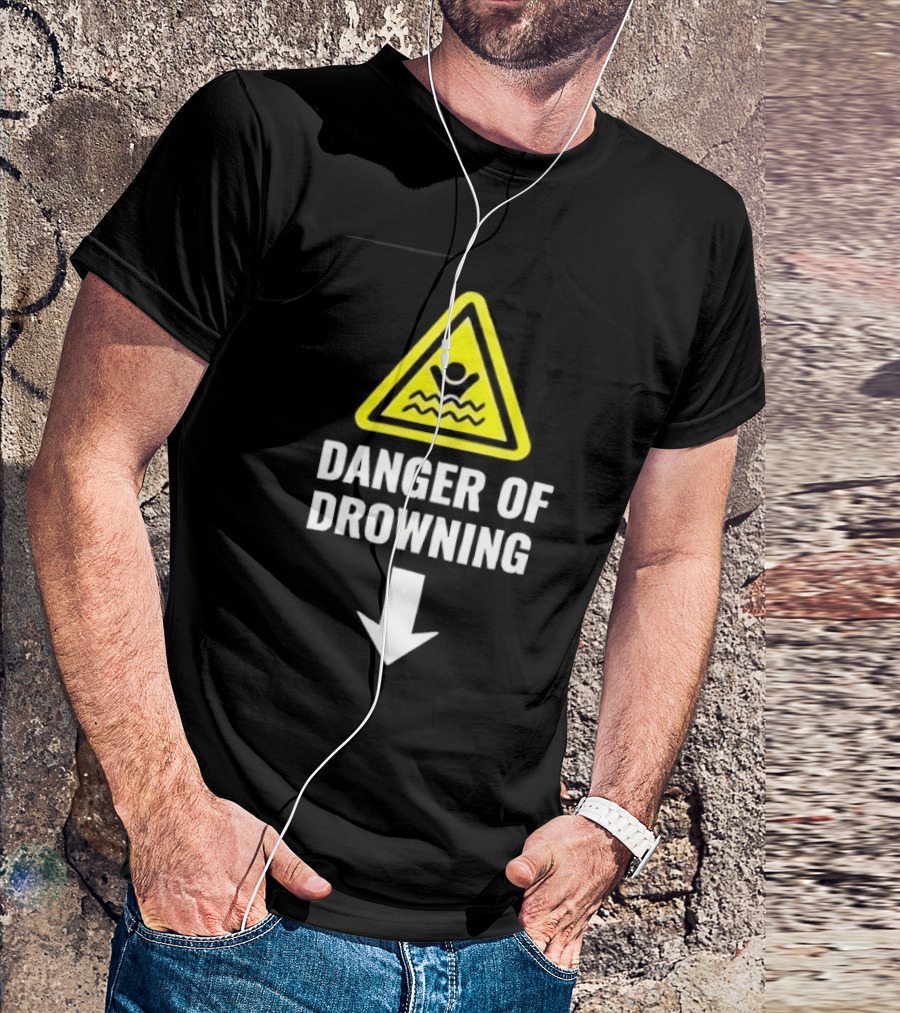Danger Of Drowning Warning Sign Triangle With Symbol And Arrow T-Shirt