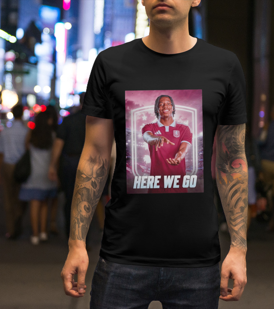 Jaden Philogene Here We Go Aston Villa Soccer Star Enthusiasm T-Shirt