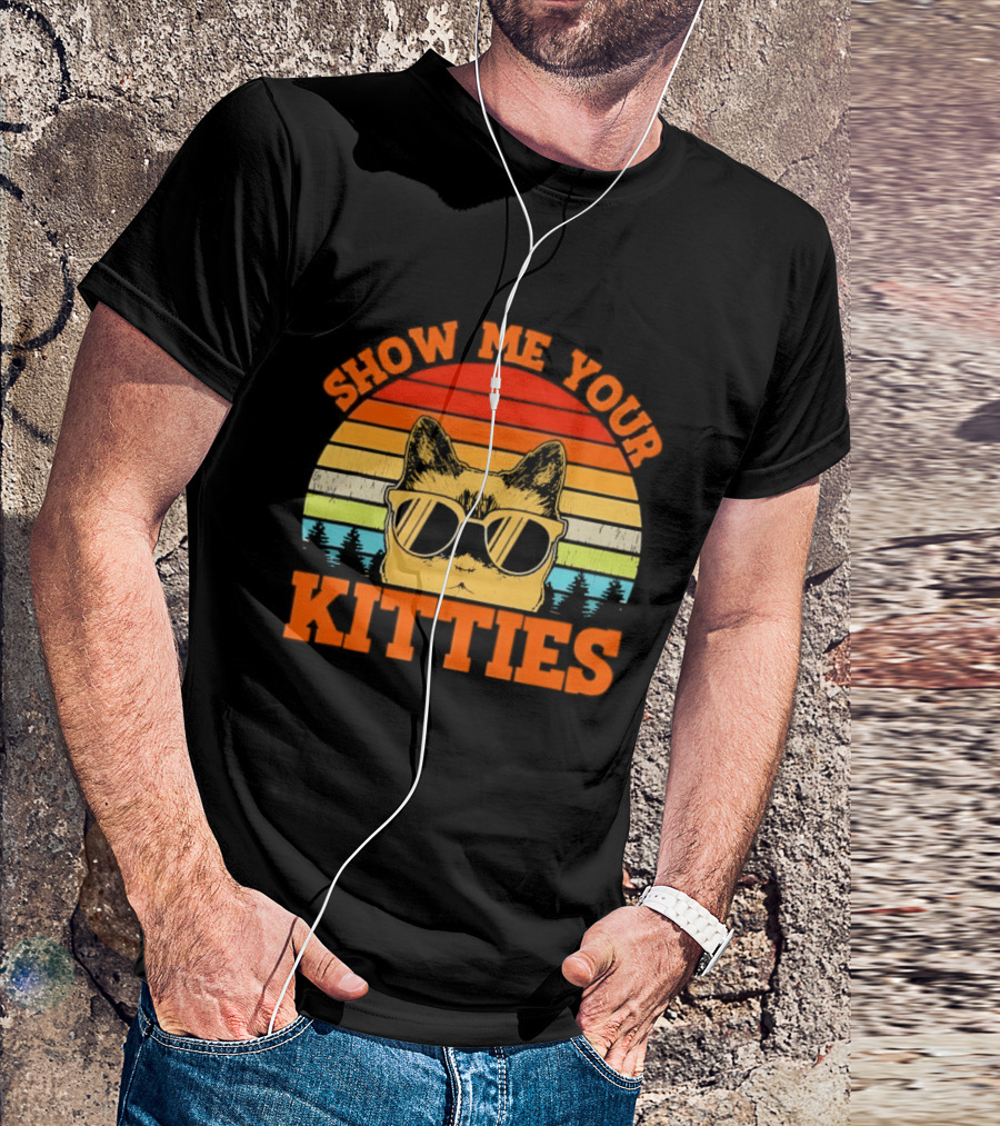 Show Me Your Kitties Cat Sunglasses Retro Sunset T-Shirt