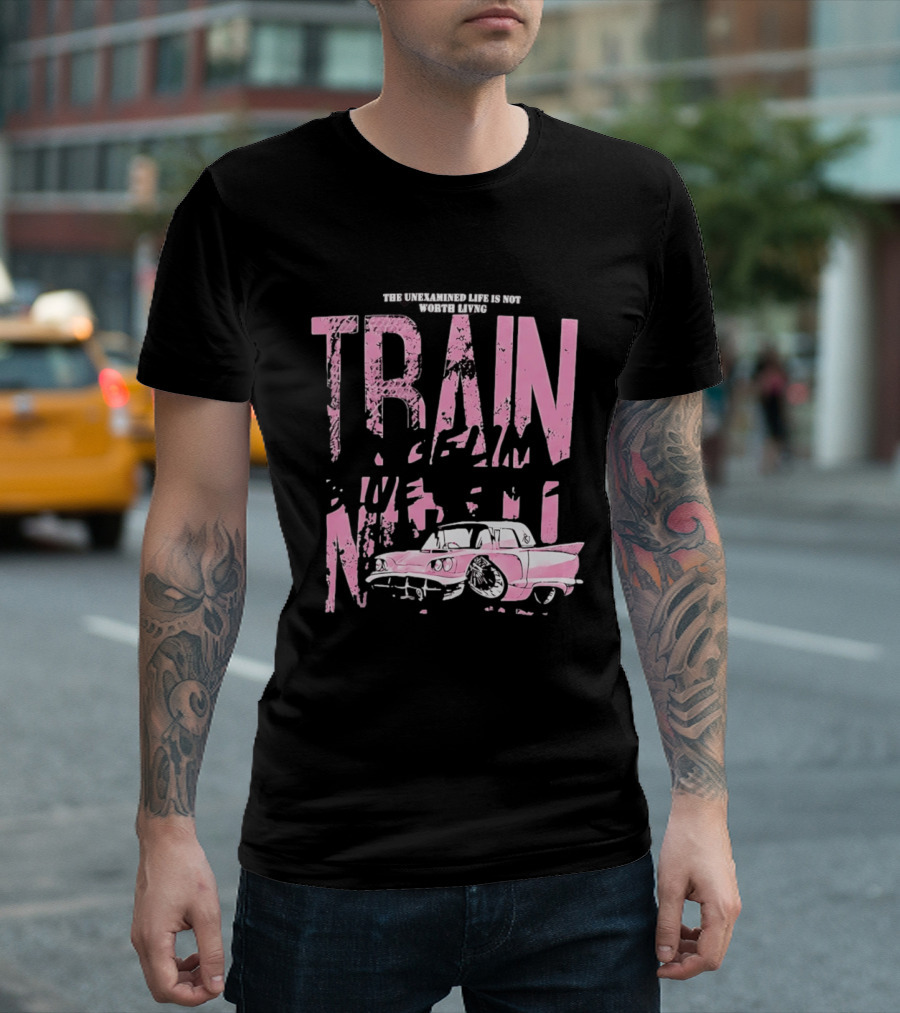 Train Gremlin Pink Vintage Car The Unexamined Life Is Not Worth Living T-Shirt