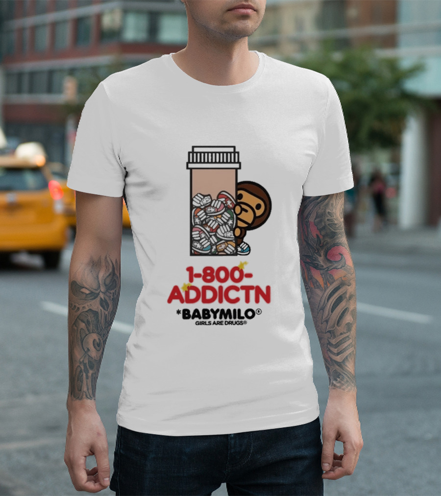 1 800 Addctn Girls Are Drugs X Baby Milo Collaboration T-Shirt