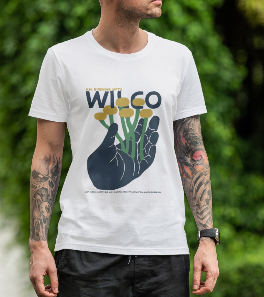 An Evening With Wilco Greenfield Lake Amphitheater 7 13 26 Wilmington NC Hand Flowers T-Shirt