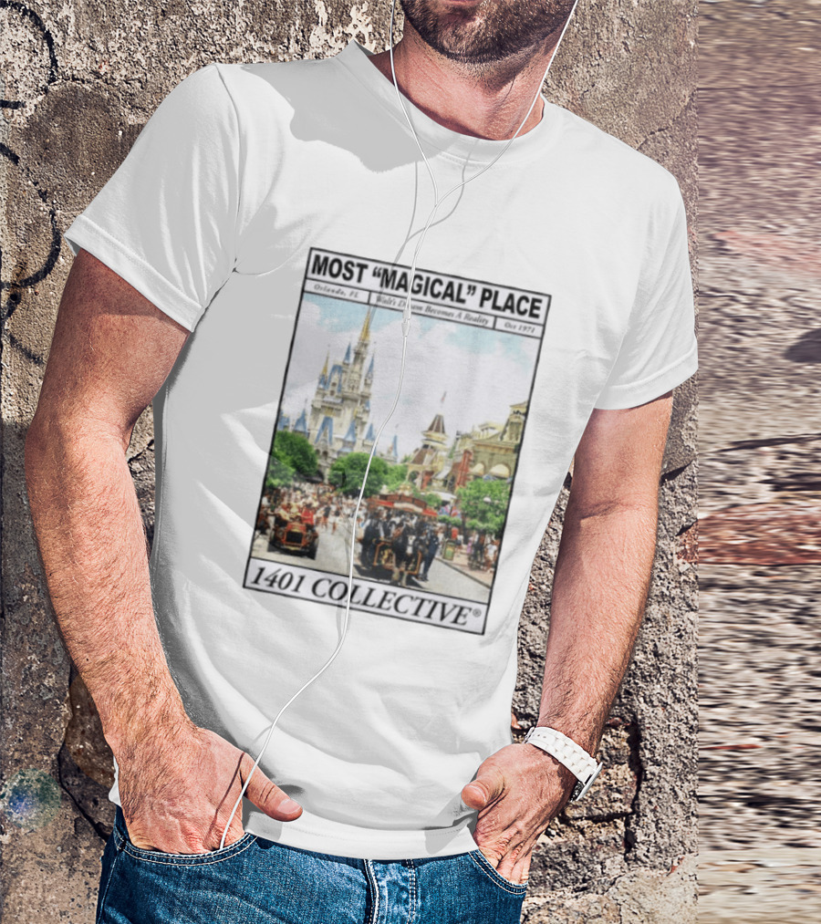 Most Magical Place Orlando Walt's Dream Becomes A Reality Oct 1971 1401 Collective T-Shirt