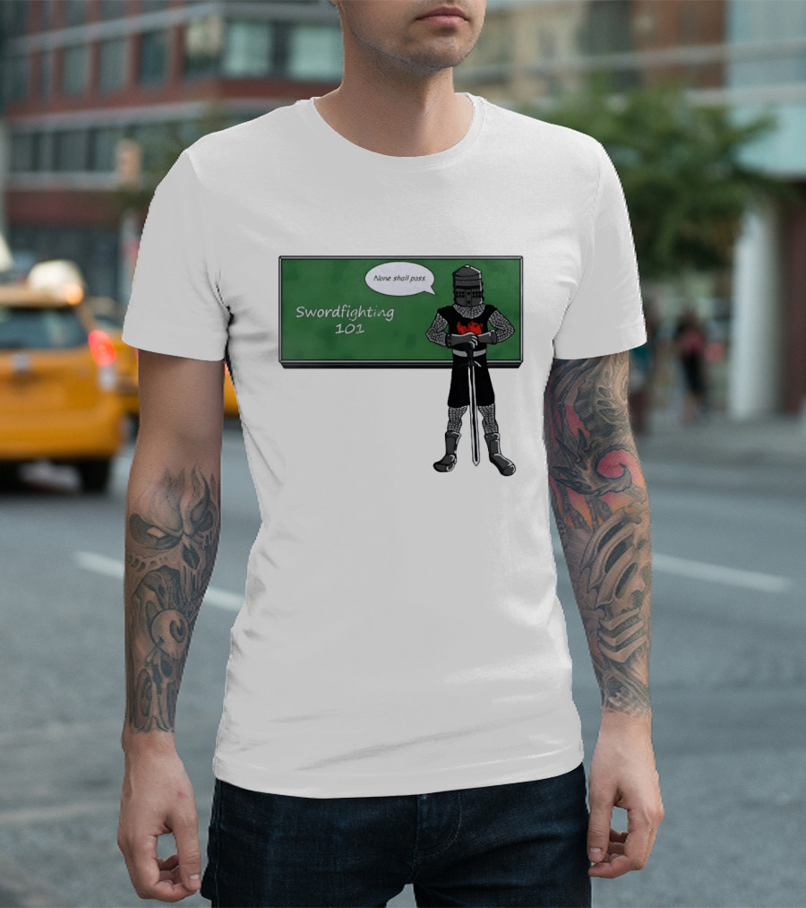 Swordfighting 101 None Shall Pass Black Knight Cartoon T-Shirt