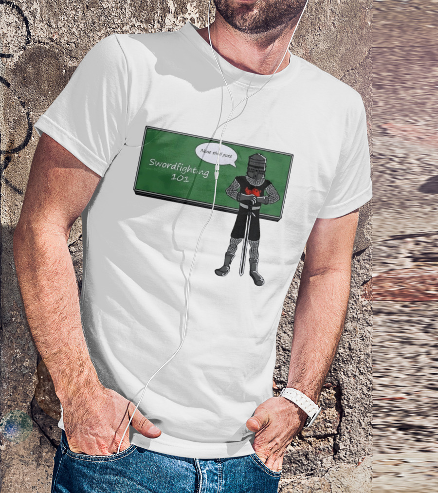 Swordfighting 101 None Shall Pass Black Knight Cartoon T-Shirt