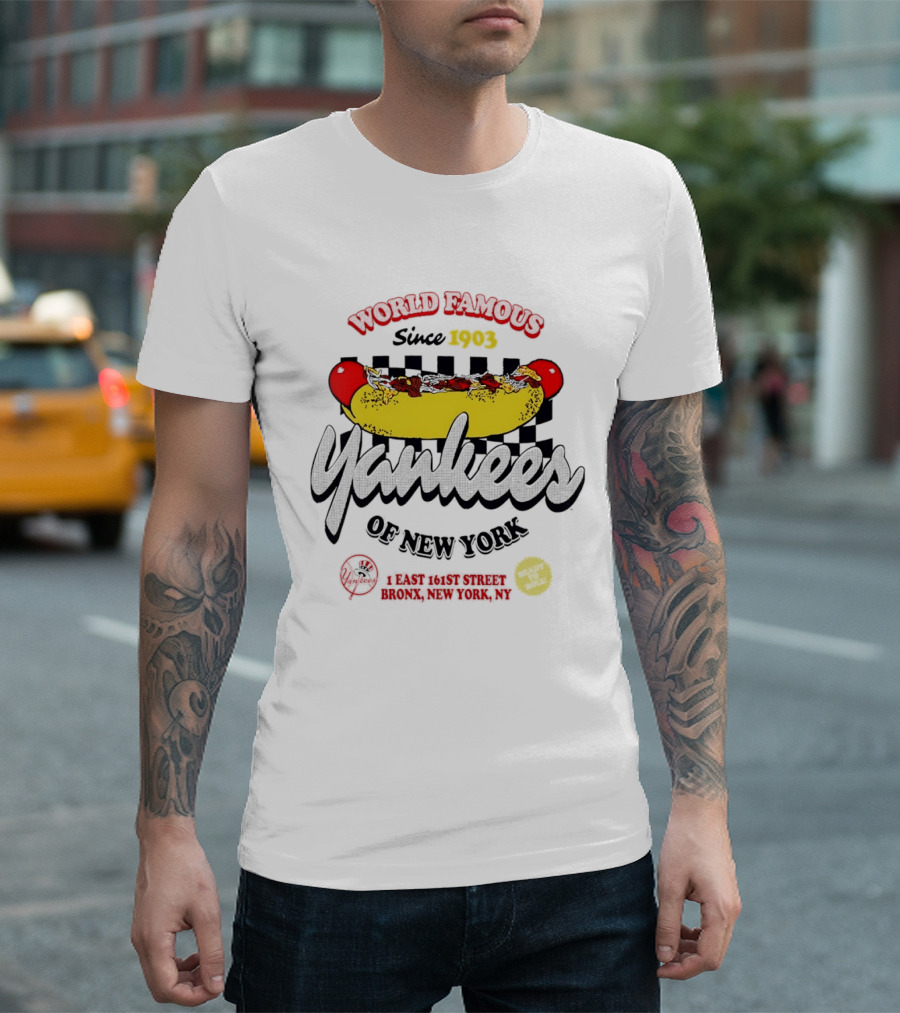 World Famous Yankees Of New York Hot Dog East 161st Street Bronx Since 1903 T-Shirt