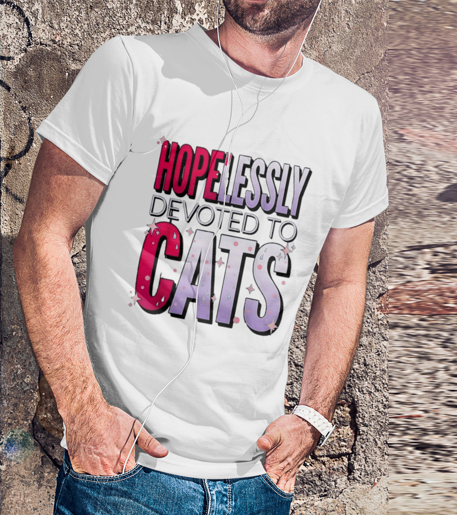 Hopelessly Devoted To Cats Glitter Sparkle T-Shirt