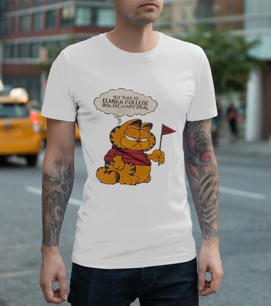 Garfield Elmira College Big Fat Hairy Deal RA Flag T-Shirt