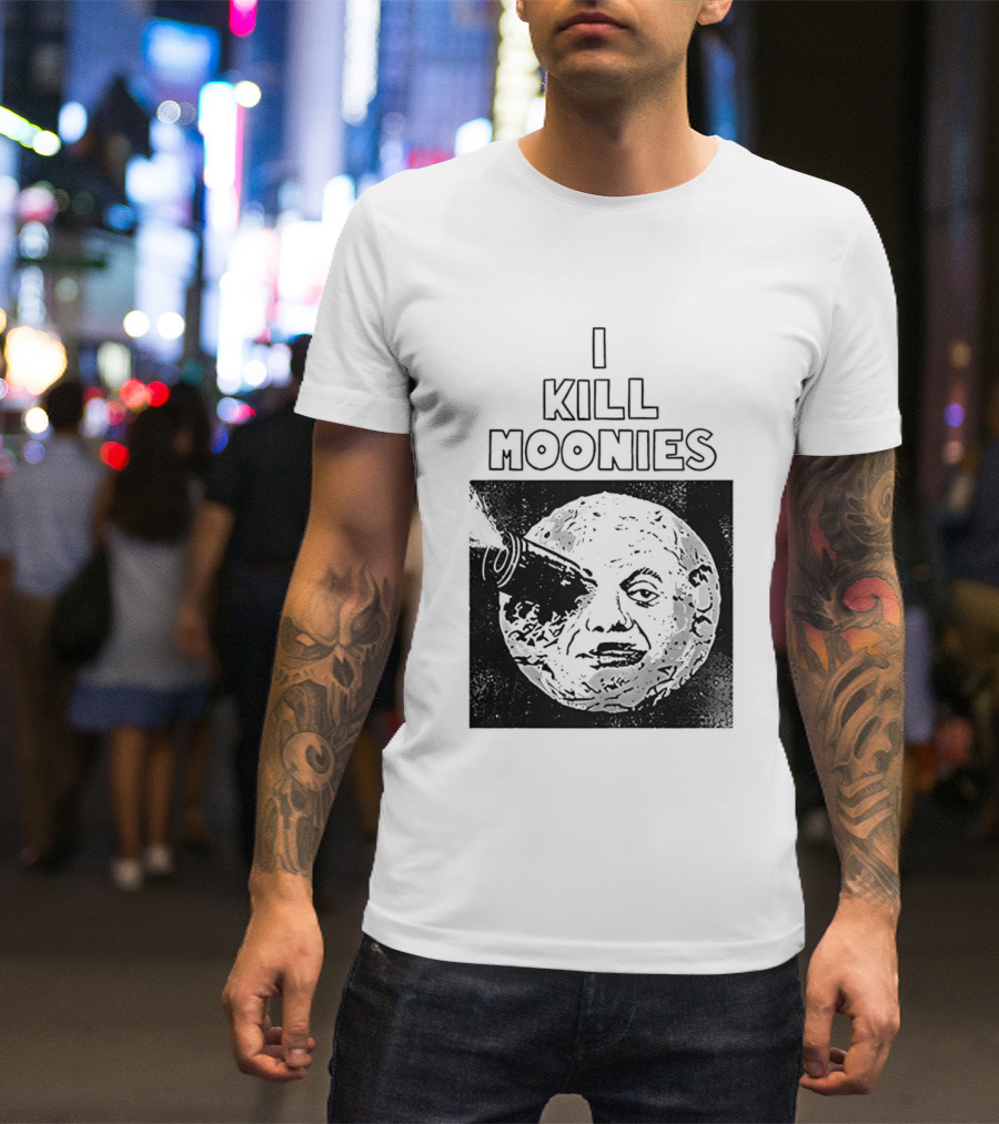 I Kill Moonies Man In The Moon Rocket Eye T-Shirt