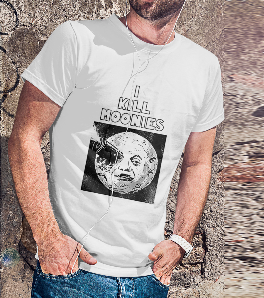I Kill Moonies Man In The Moon Rocket Eye T-Shirt