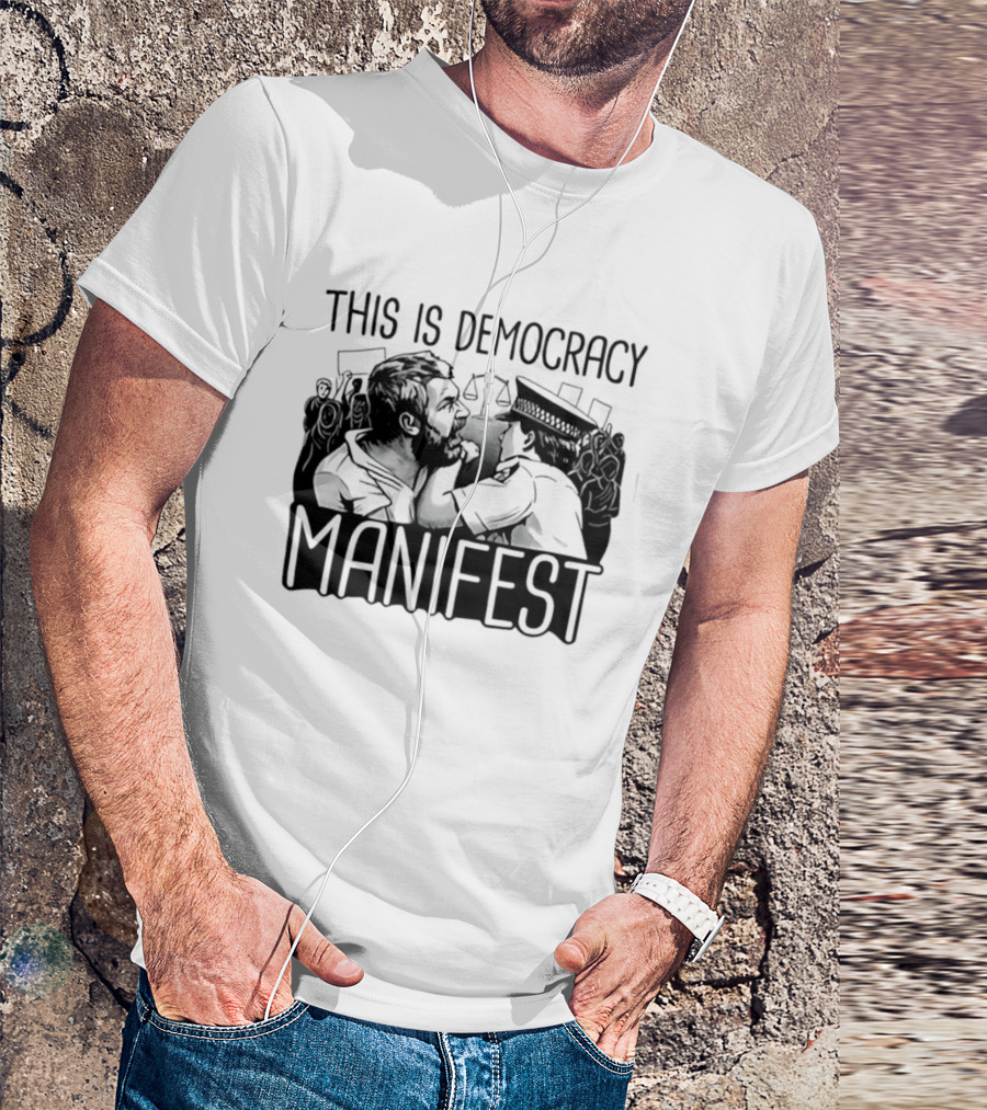 This Is Democracy Manifest Iconic Scene Capture T-Shirt
