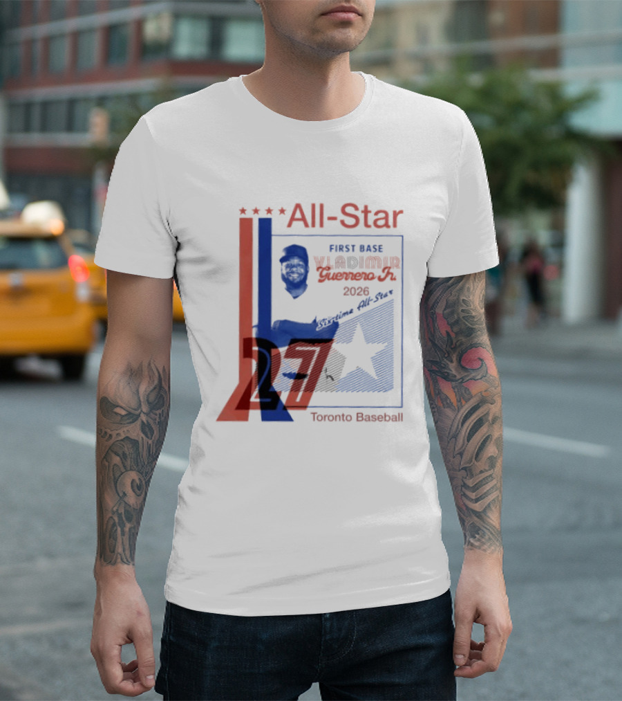 Vladimir Guerrero Jr 2026 First Base Six Time All Star Toronto Baseball T-Shirt