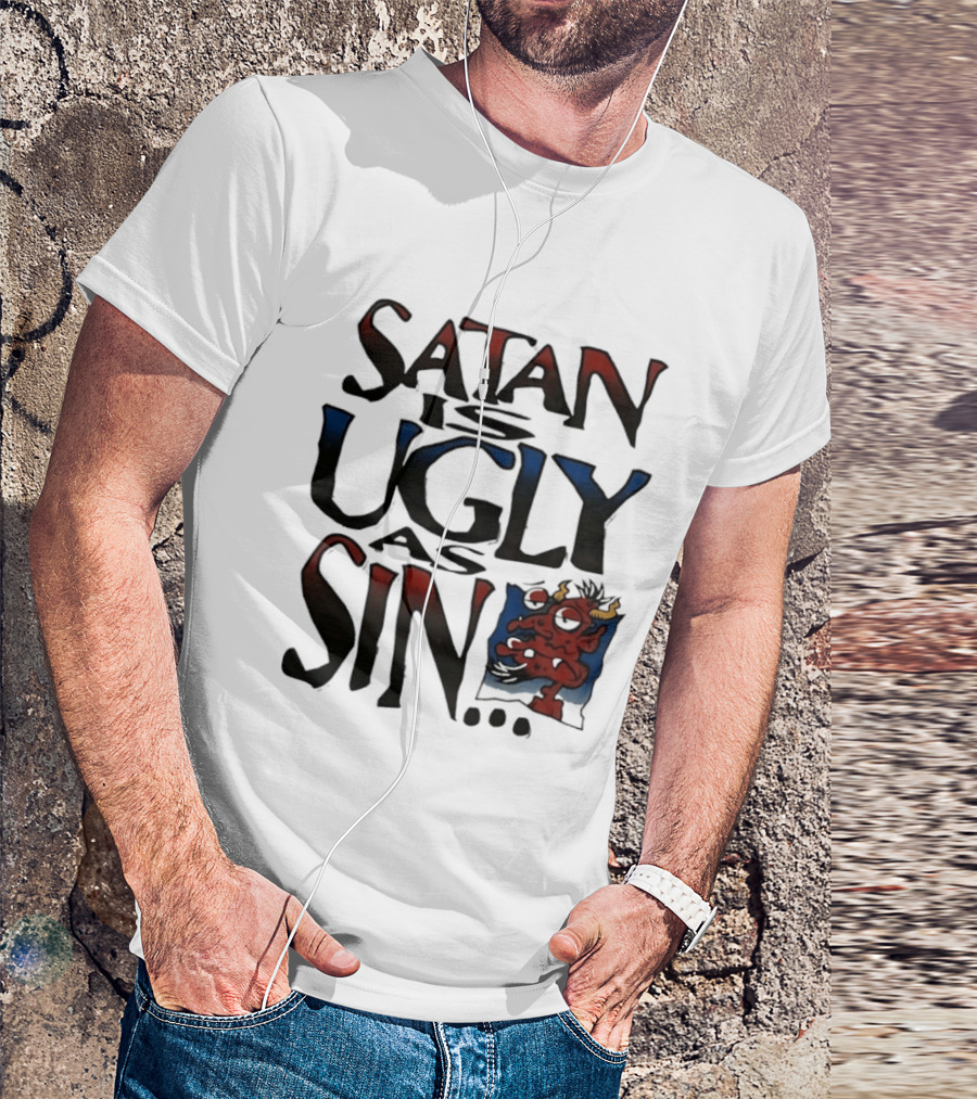 Satan Is Ugly As Sin Red Cartoon T-Shirt
