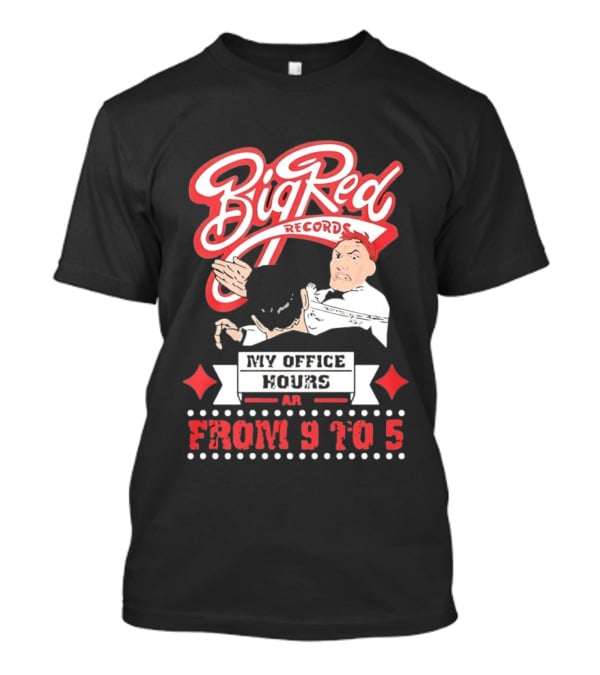 Big Red Records My Office Hours Are From 9 To 5 Retro Comic T-Shirt
