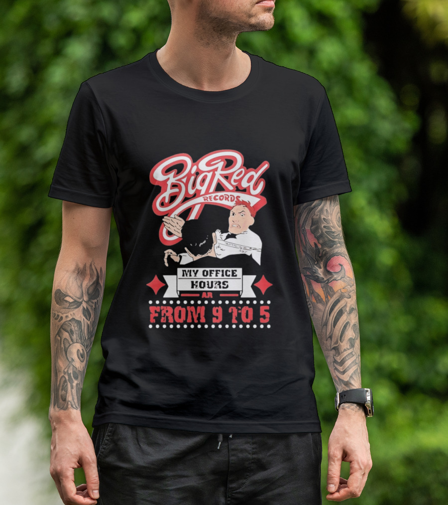 Big Red Records My Office Hours Are From 9 To 5 Retro Comic T-Shirt
