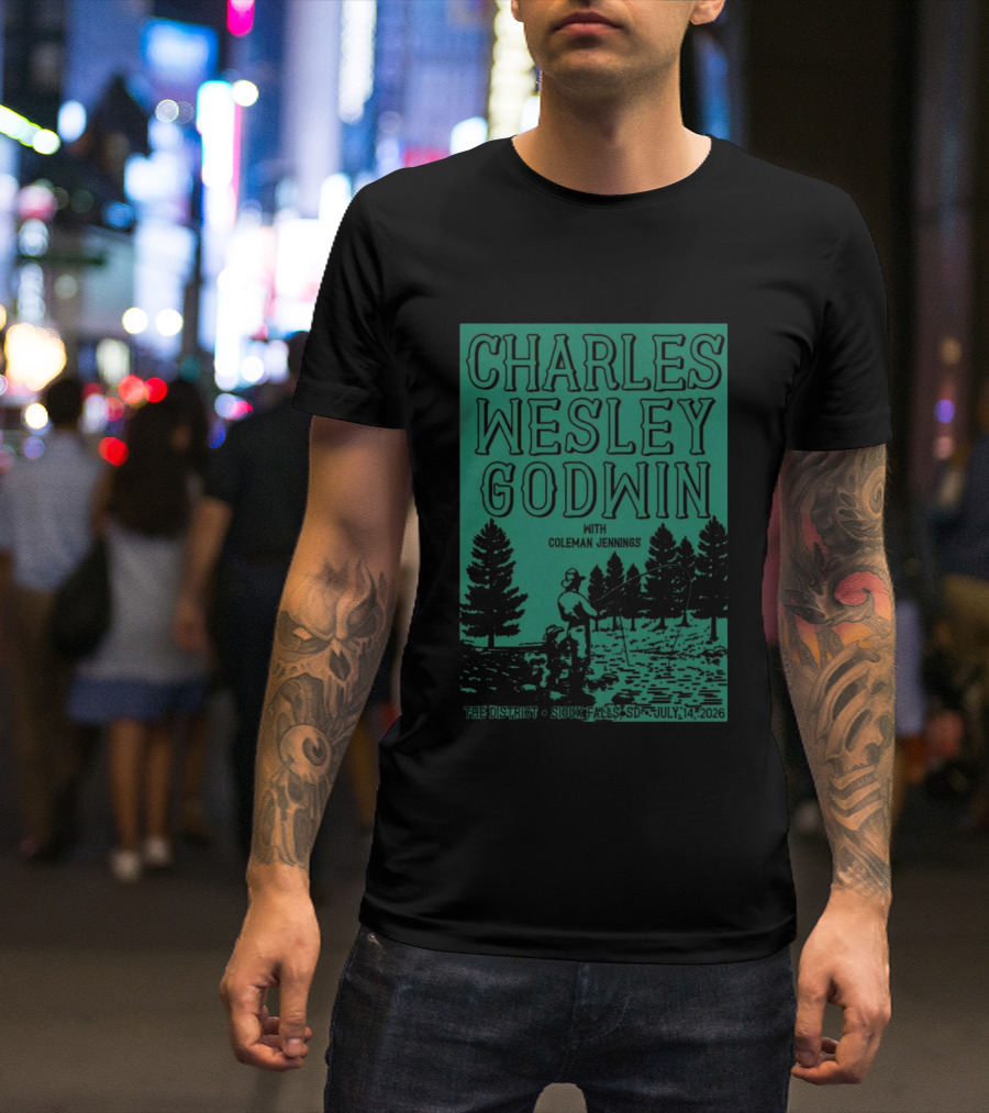 Charles Wesley Godwin Sioux Falls July 14 2026 The District With Coleman Jennings T-Shirt