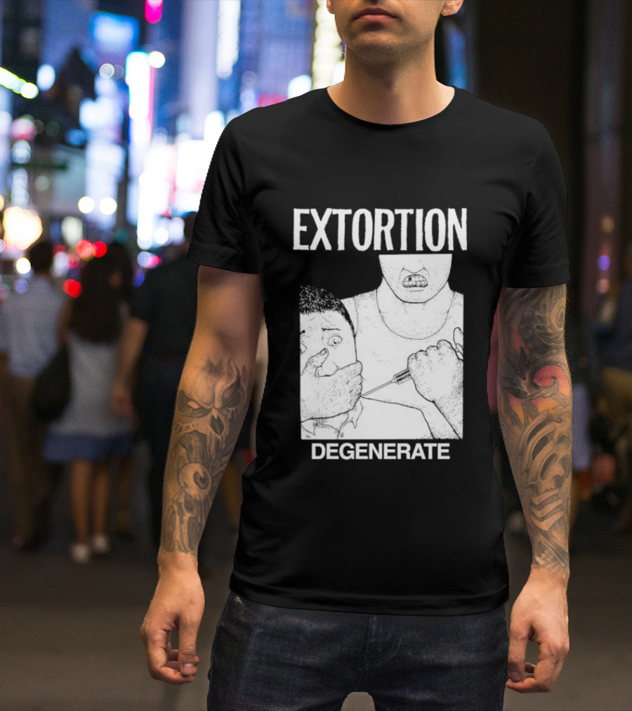 Extortion Degenerate Hardcore Punk Powerviolence Band Merch T-Shirt