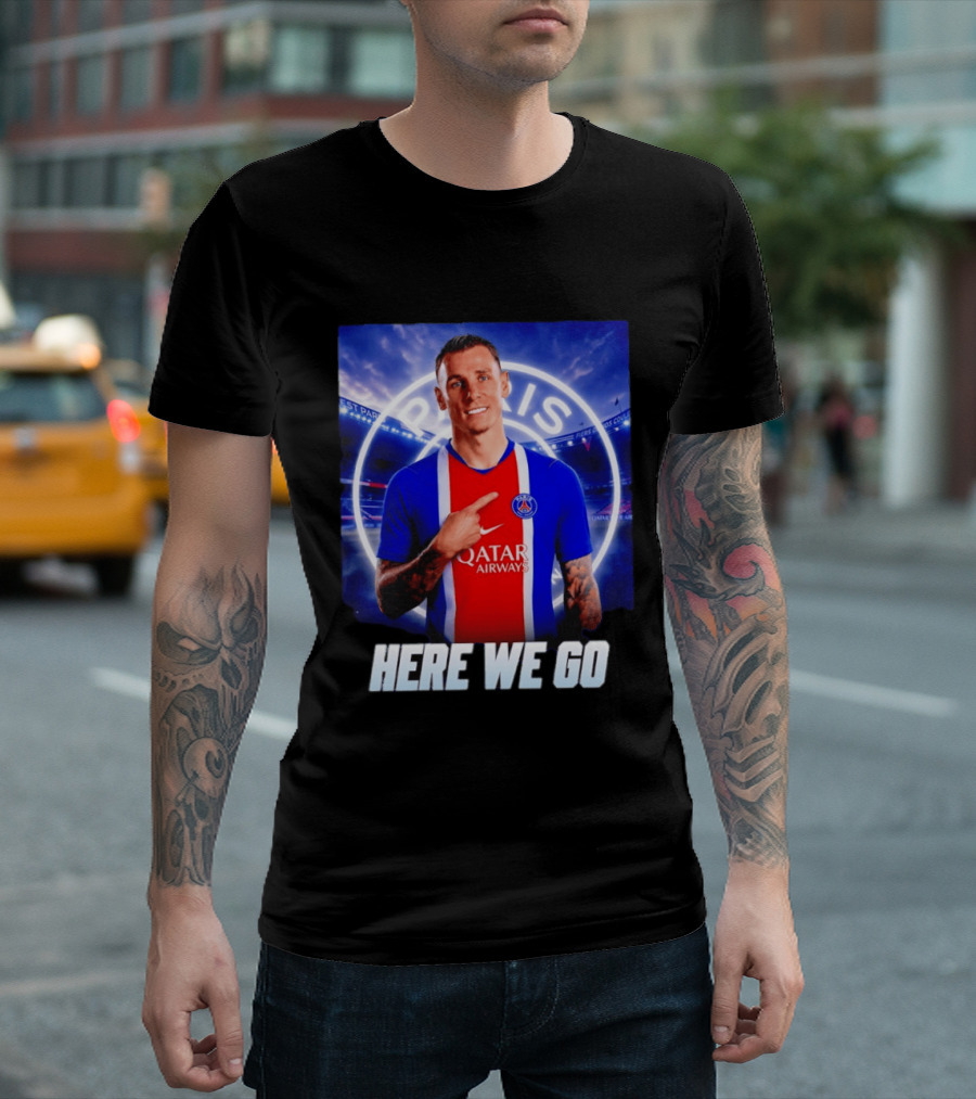 Lucas Digne Paris Saint Germain Transfer Announcement Here We Go T-Shirt