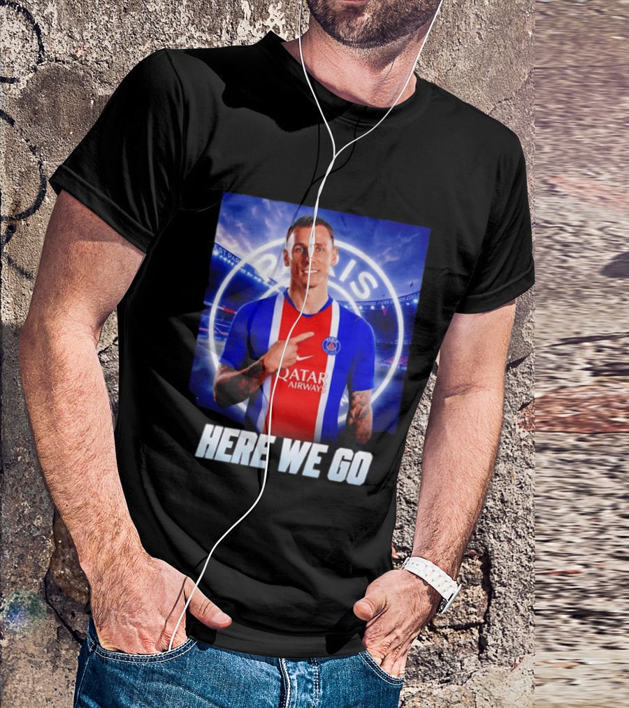 Lucas Digne Paris Saint Germain Transfer Announcement Here We Go T-Shirt