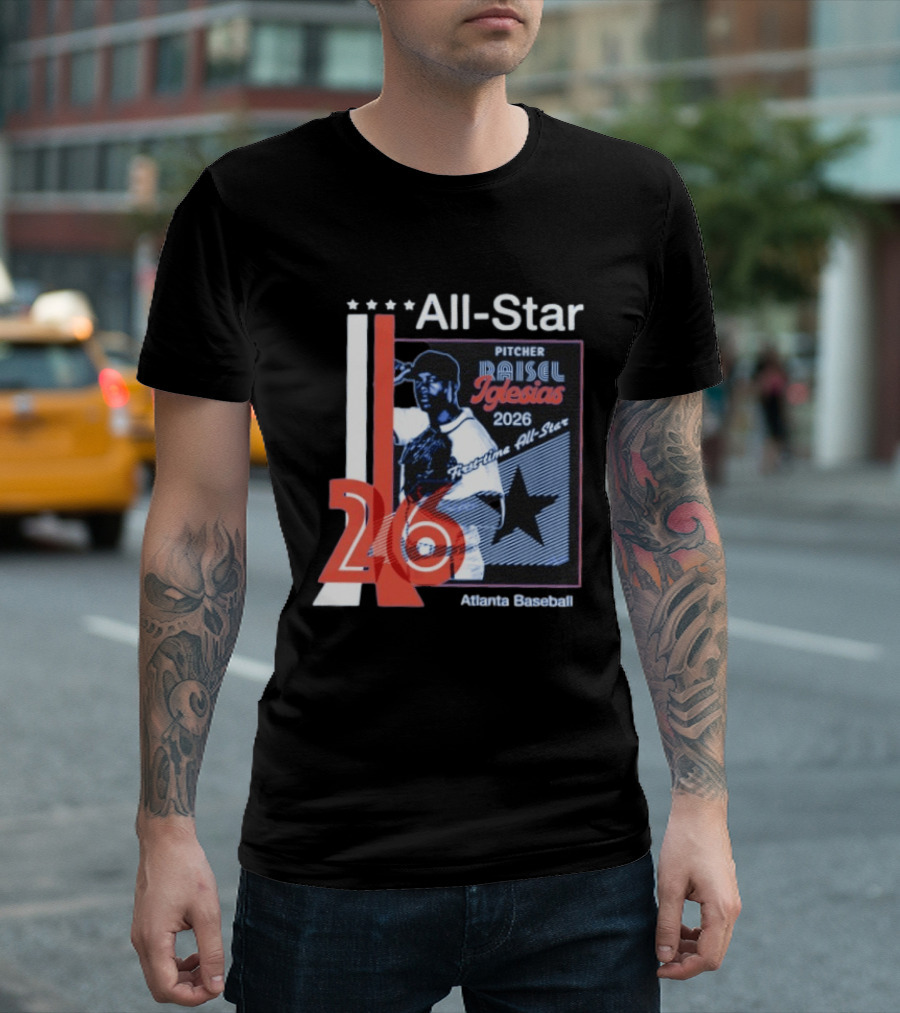 Raisel Iglesias Pitcher 2026 MLB First Time All Star Atlanta Baseball T-Shirt