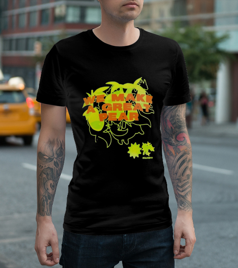 We Make A Great Pear 90s Neon T-Shirt