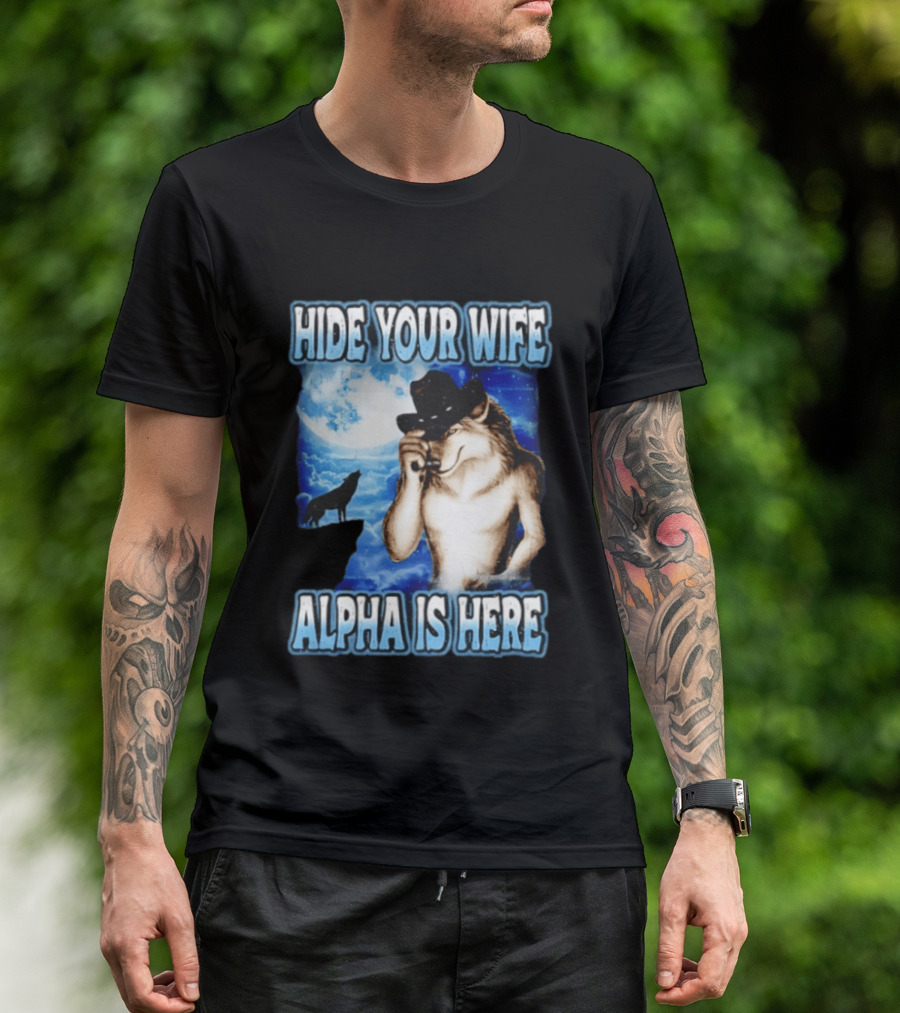 Hide Your Wife Alpha Wolf Cowboy Under Moonlight T-Shirt