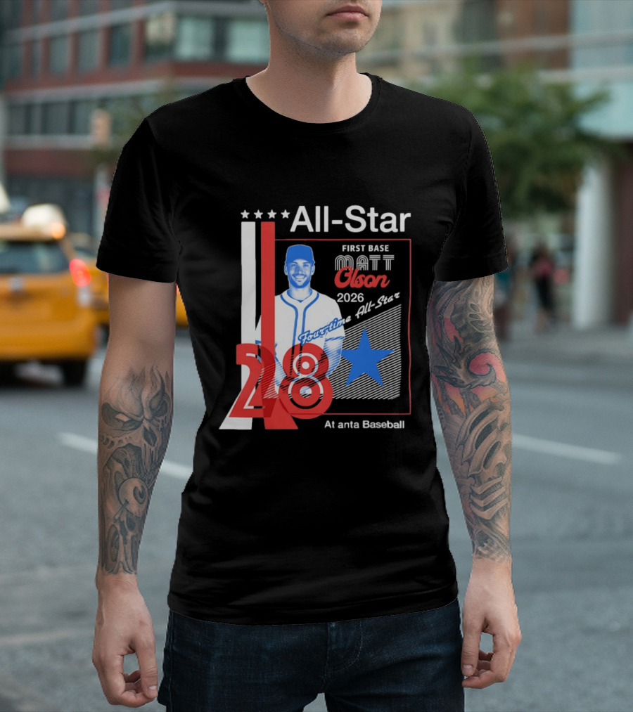 Matt Olson 2026 Four Time All Star Atlanta Baseball 28 First Base T-Shirt