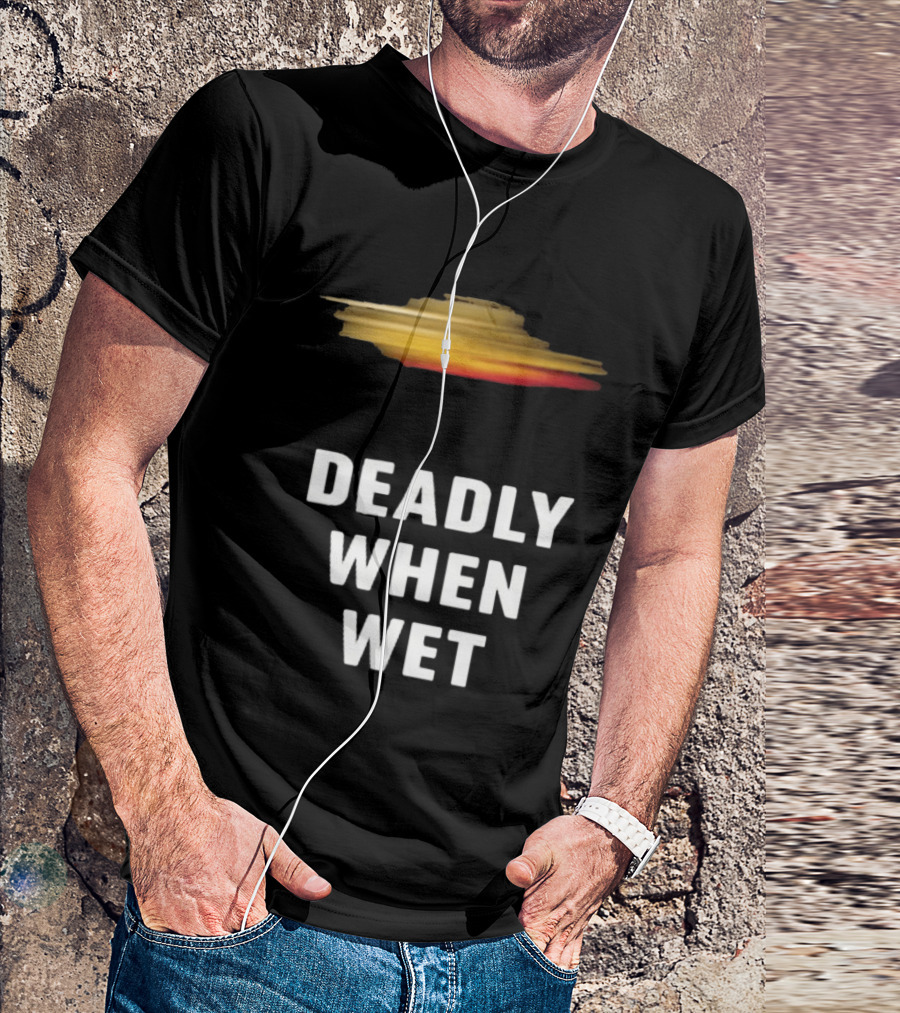 Deadly When Wet UFO Saucer Vortex T-Shirt